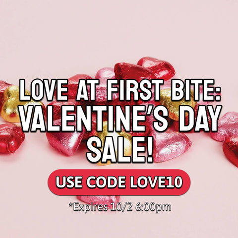 LOVE AT FIRST BITE: VALENTINE’S DAY  SALE! ❤️