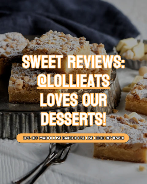 Sweet Reviews: @lollieats Loves Our Desserts!