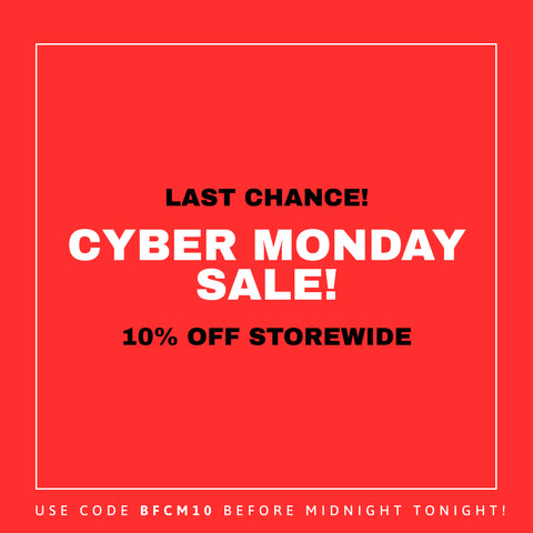 💸 Happy Cyber Monday! Last chance to SHOP 10% OFF STOREWIDE! 🚨